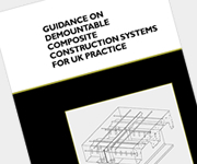 Guidance on Demountable Composite Construction Systems for UK Practice (P428))