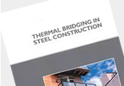 Thermal bridging in steel construction (P410) Thermal bridging in steel construction (P410)